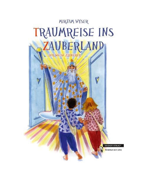 Traumreise ins Zauberland