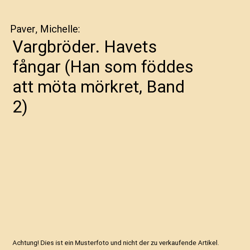Vargbröder. Havets fångar (Han som föddes att möta mörkret, Band 2)