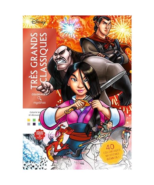 Coloriages mystères Disney - Très grands classiques: Colorie les chiffres et découvre l'image