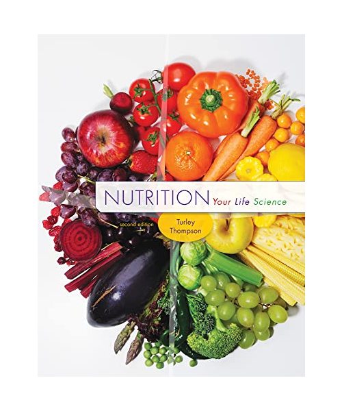 Nutrition: Your Life Science