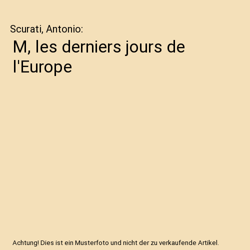 M, les derniers jours de l'Europe