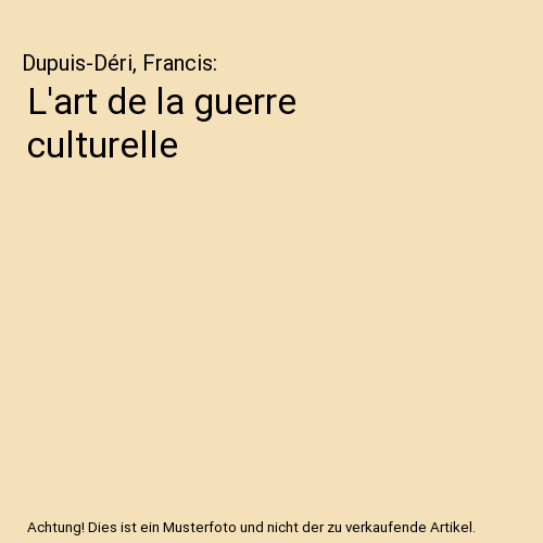 L'art de la guerre culturelle
