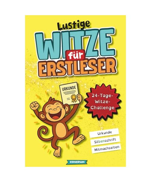 Lustige Witze für Erstleser: Einfaches Lesen lernen mit Silbentrennung – Spaß und schnelle Erfolge für kleine Lese-Anfänger ab 6 Jahren. Das perfekte Geschenk für jeden Anlass!