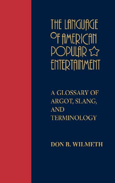 The Language of American Popular Entertainment