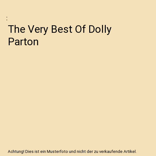 The Very Best Of Dolly Parton