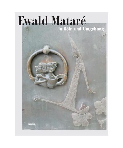 Ewald Mataré in Köln und Umgebung