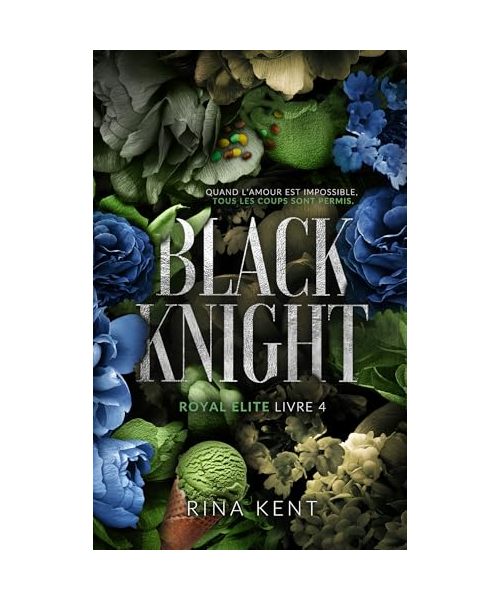 Black Knight, Royal Elite Tome 4