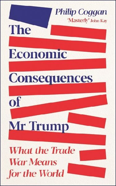 The Economic Consequences of Mr Trump