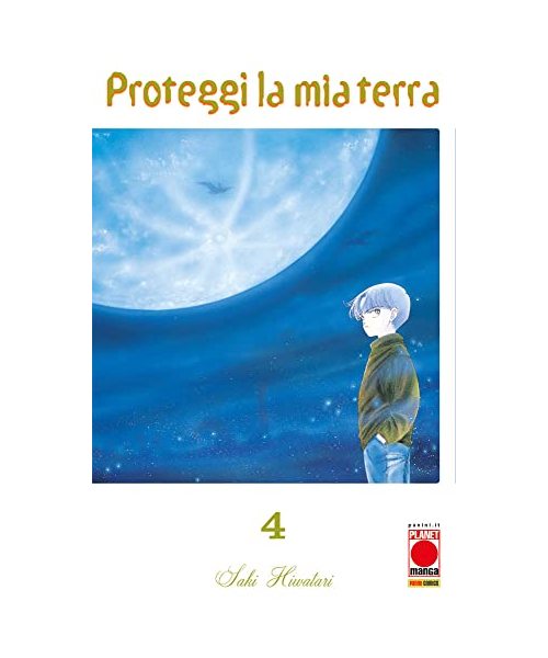 Proteggi la mia terra (Vol. 4) (Planet manga)