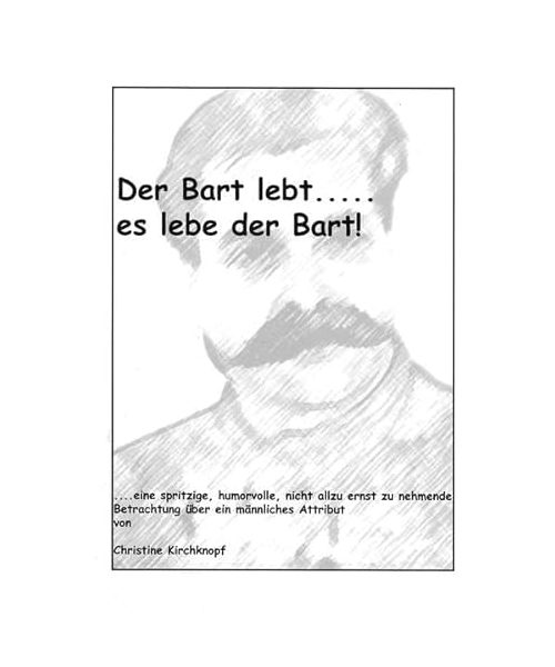 Der Bart lebt... es lebe der Bart!