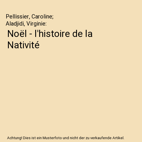 Noël - l'histoire de la Nativité
