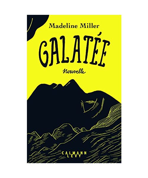 Galatée: Nouvelle