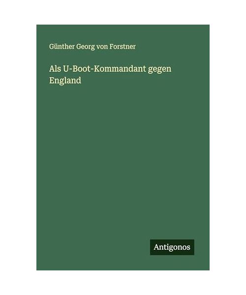 Als U-Boot-Kommandant gegen England