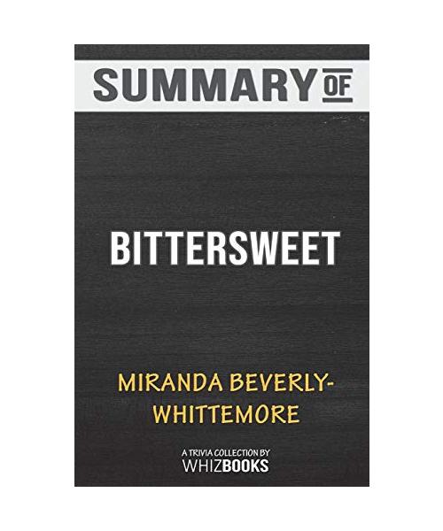 Summary of Bittersweet