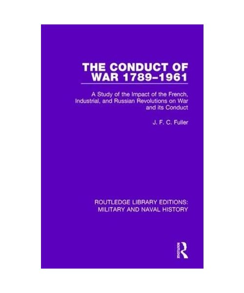 The Conduct of War 1789-1961