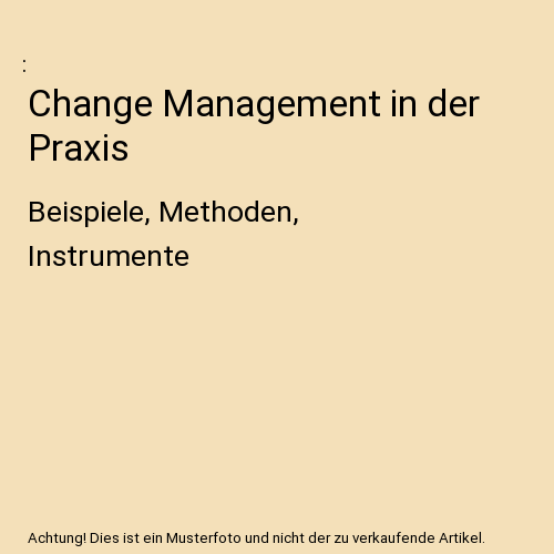 Change Management in der Praxis