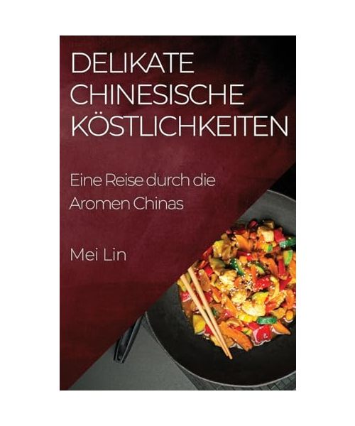 Delikate Chinesische Köstlichkeiten
