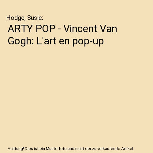ARTY POP - Vincent Van Gogh: L'art en pop-up