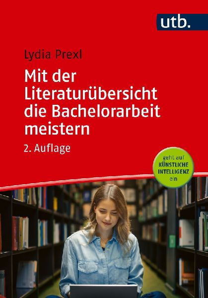 Mit der Literaturübersicht die Bachelorarbeit meistern