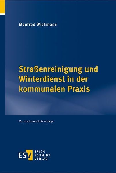 Straßenreinigung und Winterdienst in der kommunalen Praxis