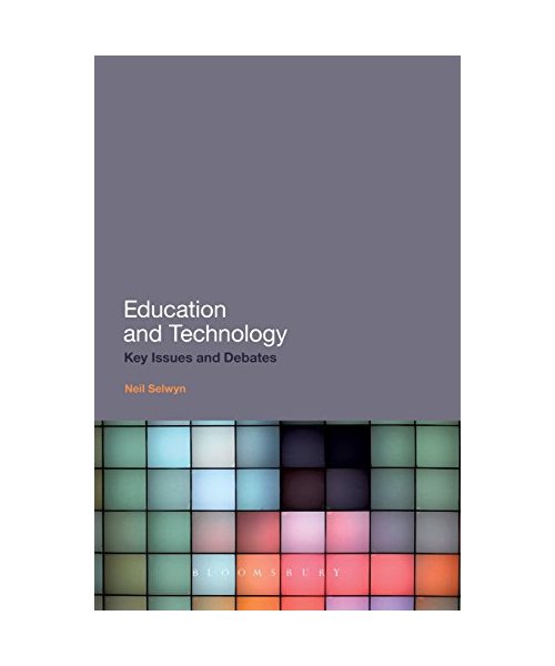 Education and Technology: Key Issues and Debates