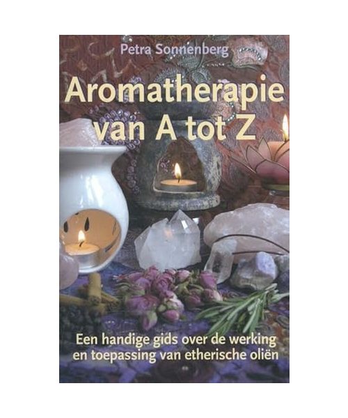 Aromatherapie van A tot Z