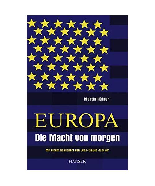Europa - Weltmacht von morgen