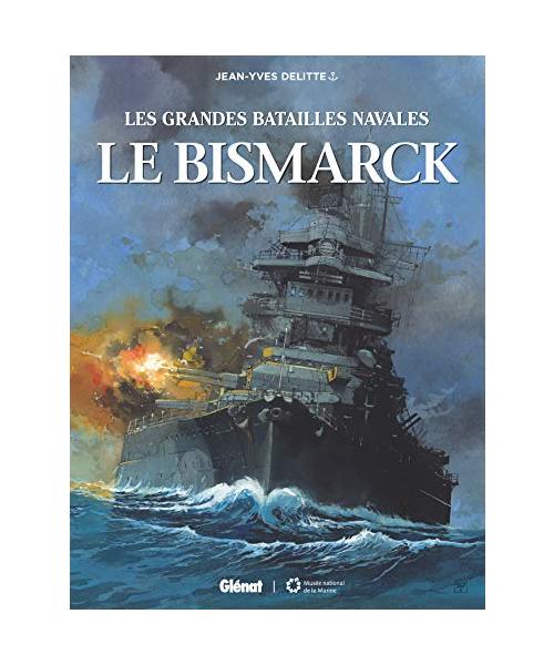 Le Bismarck (Les Grandes batailles navales)