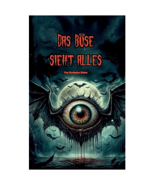 Das Böse sieht alles
