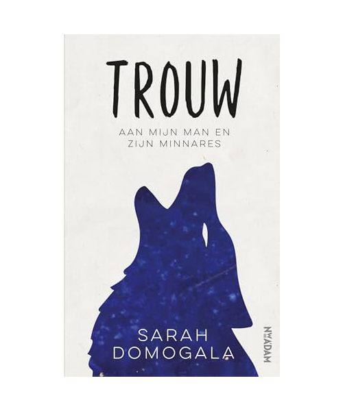 Trouw: aan mijn man en zijn minnares