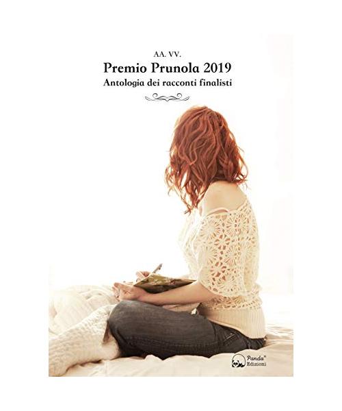 Premio Prunola 2019. Antologia dei racconti finalisti