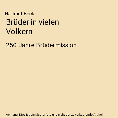 Brüder in vielen Völkern