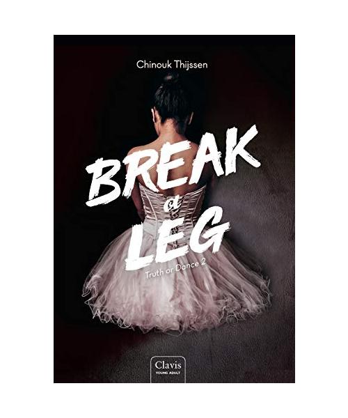 Break a leg (Truth or dance, 2)