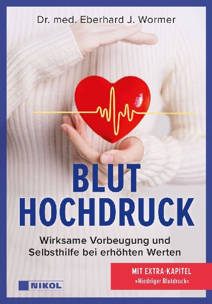 Bluthochdruck: Wirksame Vorbeugung und Selbsthilfe bei erhöhten Werten