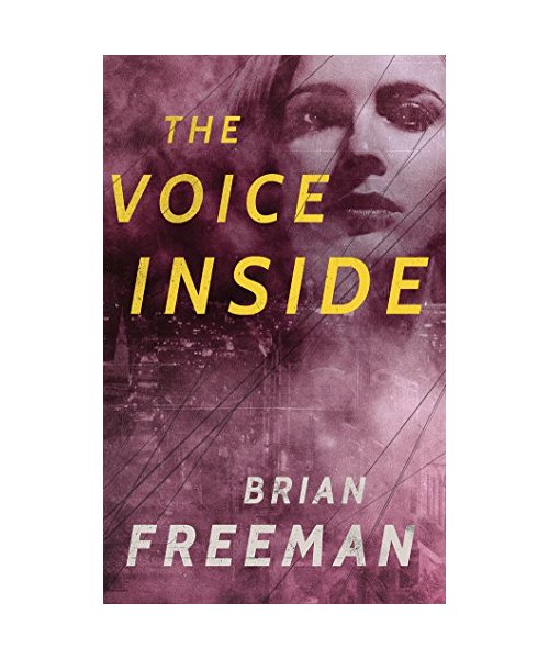 The Voice Inside: A Thriller
