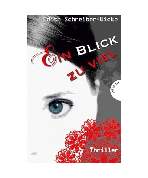 Ein Blick zu viel