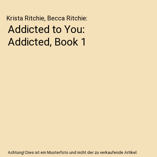 Addicted to You