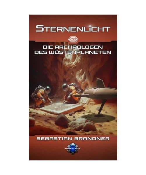 Die Archäologen des Wüstenplaneten