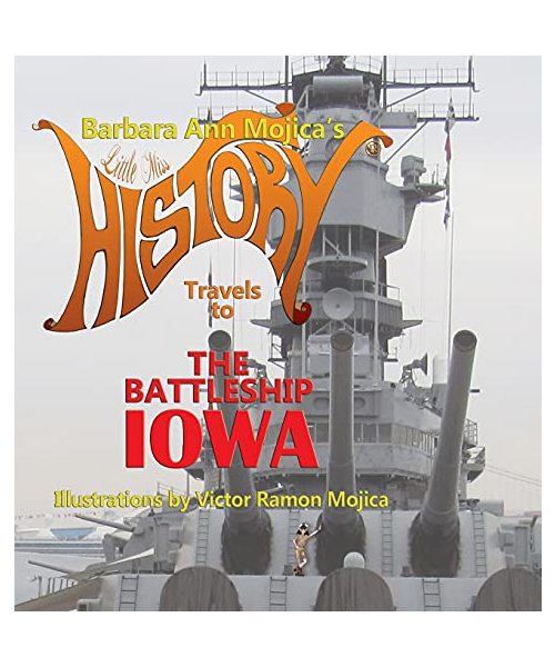 Little Miss HISTORY Travels to The Battleship IOWA