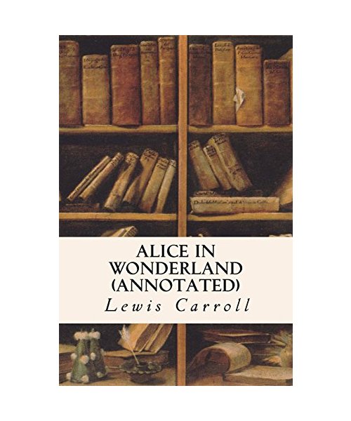 ALICE IN WONDERLAND (annotated)