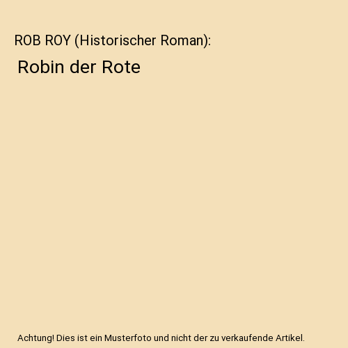 ROB ROY (Historischer Roman)