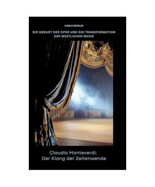Claudio Monteverdi: Der Klang der Zeitenwende
