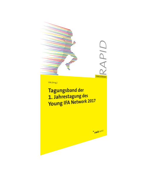 Tagungsband der 1. Jahrestagung des Young IFA Network 2017
