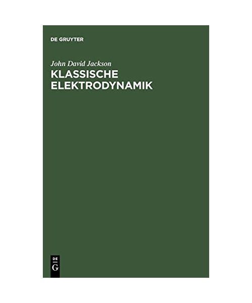 Klassische Elektrodynamik