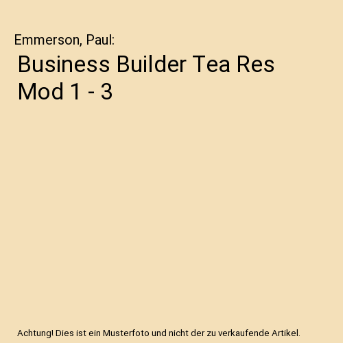 Business Builder Tea Res Mod 1 - 3
