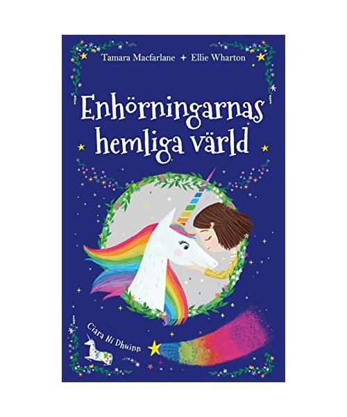 Enhörningarnas hemliga värld