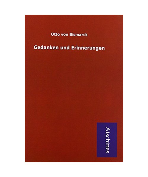 Gedanken und Erinnerungen