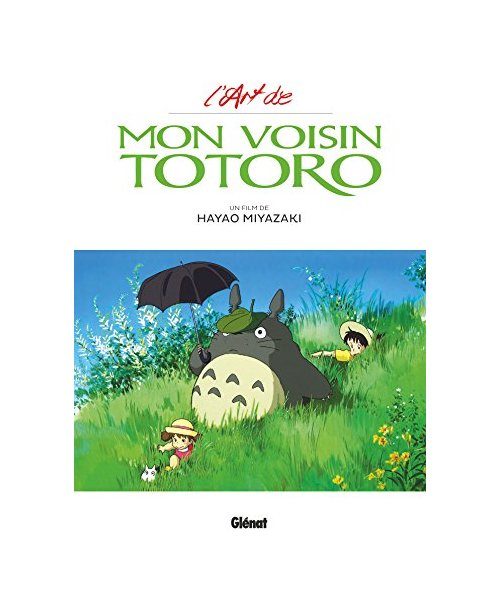 L'Art de Mon voisin Totoro - Studio Ghibli