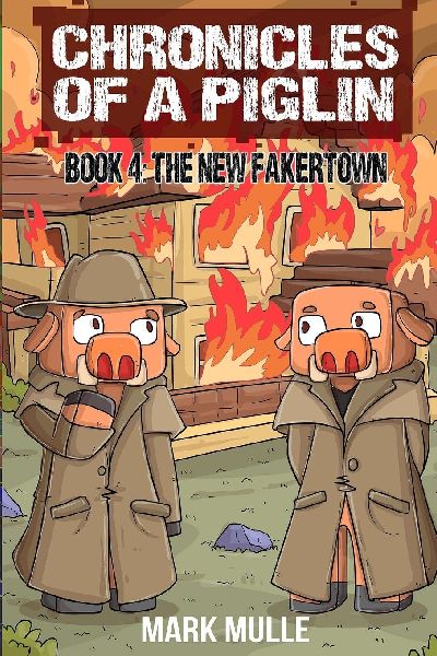 Chronicles of a Piglin Book 4