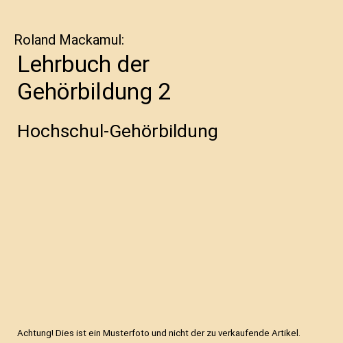 Lehrbuch der Gehörbildung 2